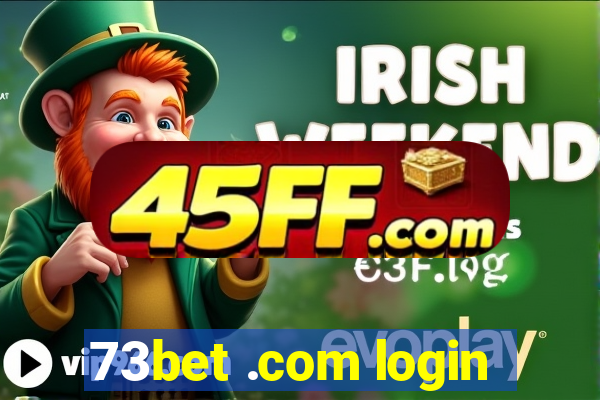 73bet .com login